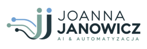 Joanna Janowicz — AI i automatyzacja